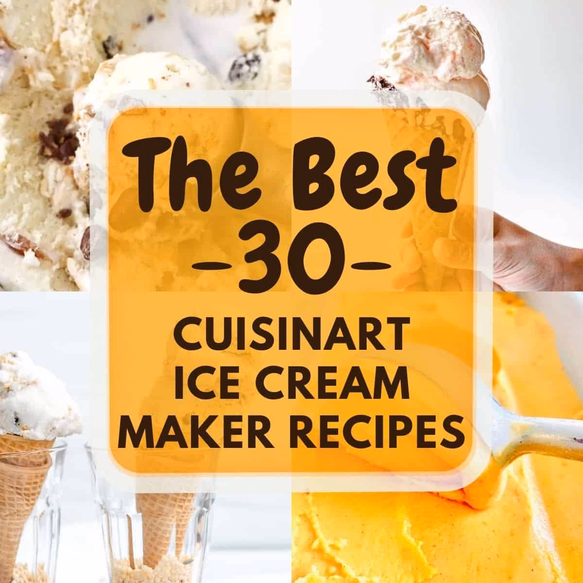 Can you make sorbet in a Cuisinart ice cream maker?