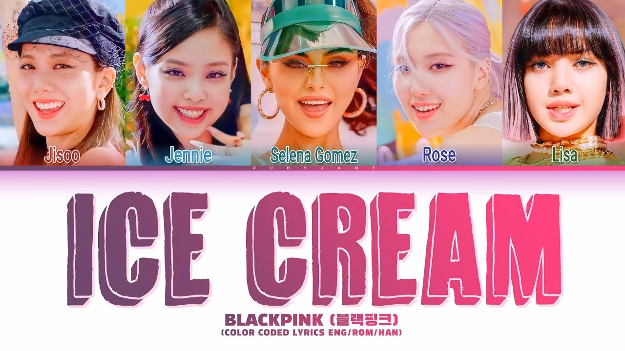 What is BLACKPINK ice cream lyrics?